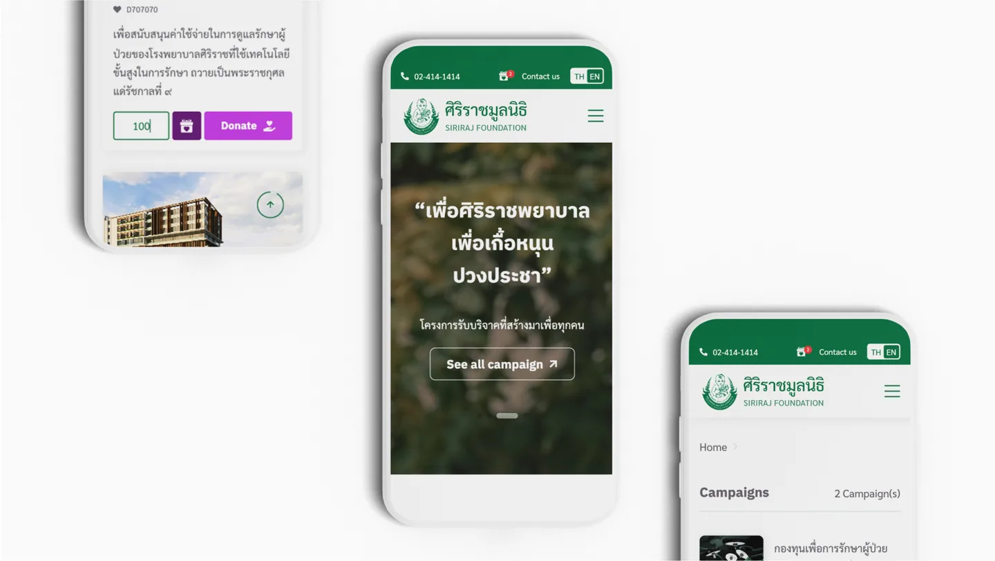 Siriraj Foundation on three phones: the home page with See all campaign, a campaign card with Donate, and the Campaigns page